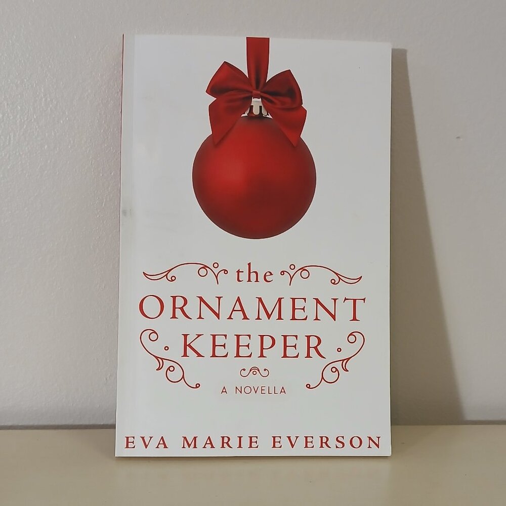 The Ornament Keeper by Eva Marie Everson - signed paperback